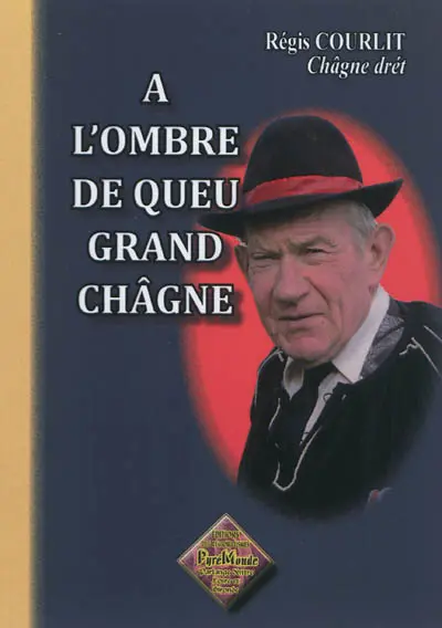 A l'ombre de queu grand châgne : en saintongeais, Angoumois central
