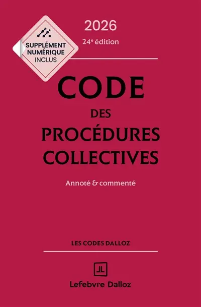 Code des procédures collectives 2026 : annoté & commenté
