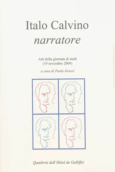 Italo Calvino narratorre : atti della giornata di studi (19 novembre 2004)