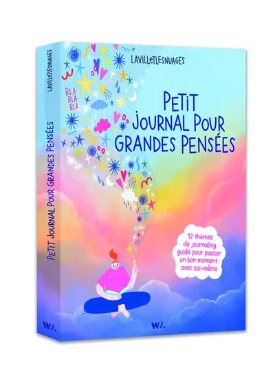 Petit journal pour grandes pensées : 12 thèmes de journaling guidé pour passer un bon moment avec soi-même