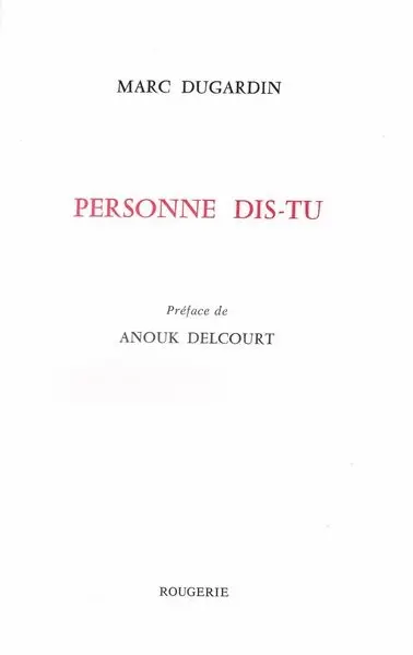 Personne dis-tu : séquences