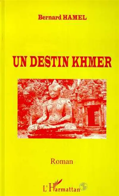 Un destin khmer