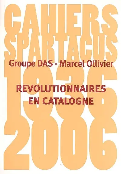 Révolutionnaires en Catalogne, 1936-1937