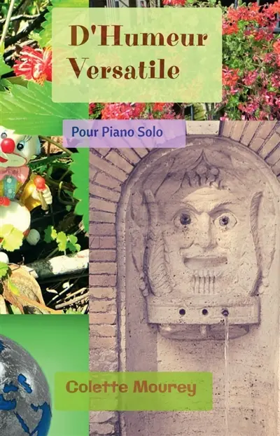 D'Humeur Versatile : Pour Piano Solo
