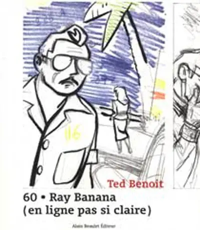 60 : Ray Banana : en ligne pas si claire