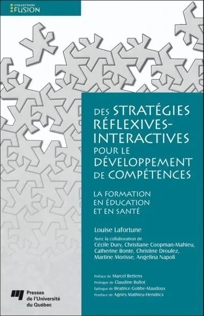 Des stratégies réflexives-interactives pour le développement de compétences : pour la formation en éducation et en santé