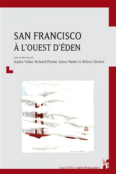 San Francisco, à l'ouest d'éden