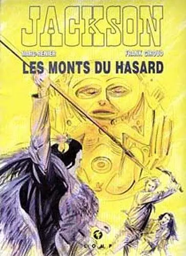Jackson. Vol. 4. Les monts du hasard