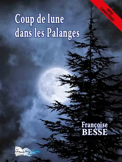 Coup de lune dans les Palanges