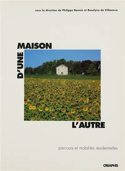 D'une maison l'autre : domus, systèmes d'habitat et résidence multiple