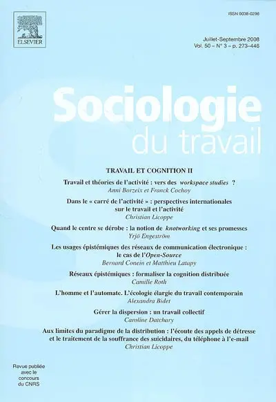 Sociologie du travail, n° 3 (2008). Travail et cognition : 2e partie