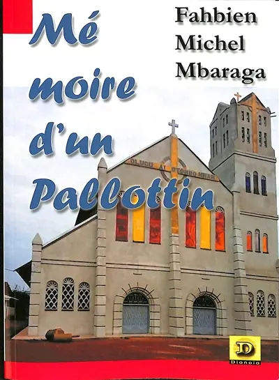 Mémoire d'un Pallottin : quand Dieu illumine la vie d'un homme