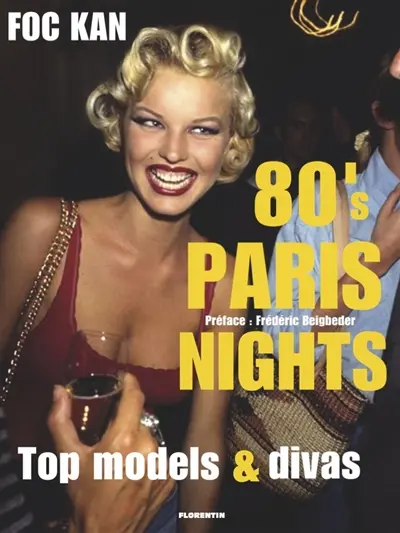 80's Paris nights top models & divas