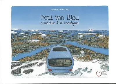 Petit Van Bleu s'installe à la montagne