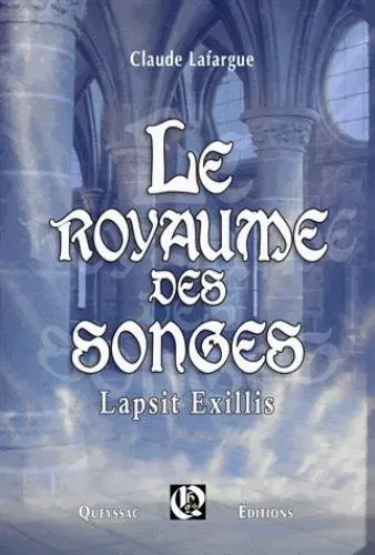 Le royaume des songes : Lapsit exillis
