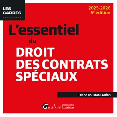 L'essentiel du droit des contrats spéciaux : 2025-2026