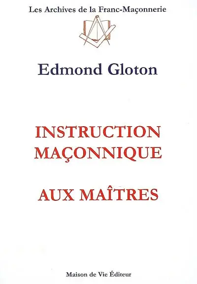 Instruction maçonnique aux maîtres