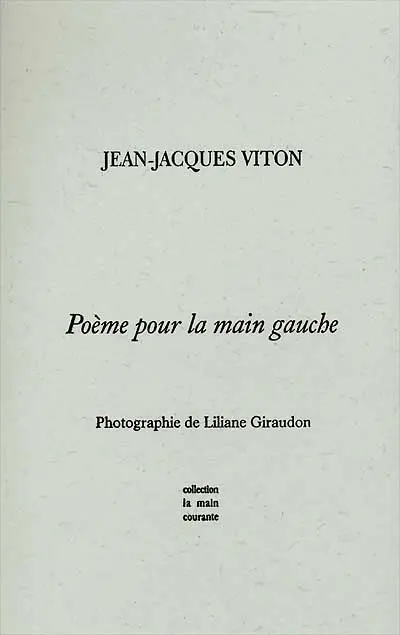 Poème pour la main gauche