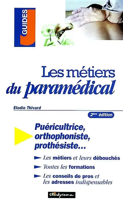Les métiers du paramédical