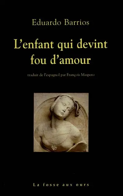 L'enfant qui devint fou d'amour