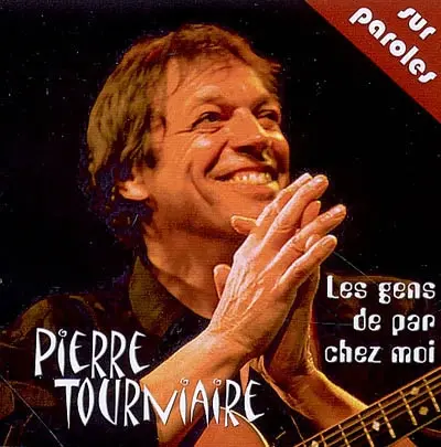 Les gens de par chez moi