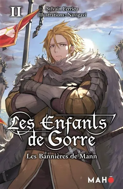 Les enfants de Gorre. Vol. 2. Les bannières de Mann