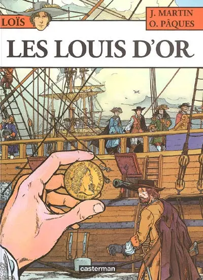 Loïs. Vol. 2. Les louis d'or