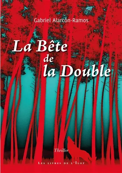 La bête de la Double : thriller