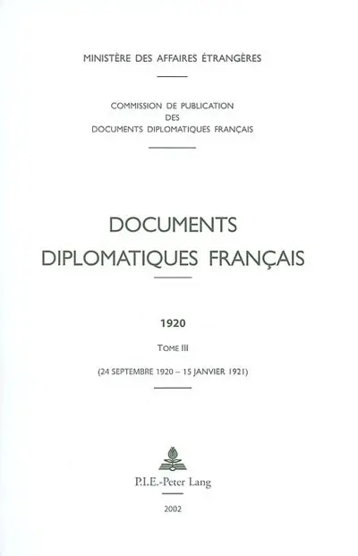 Documents diplomatiques français : 1920. Vol. 3. 24 septembre 1920-15 janvier 1921