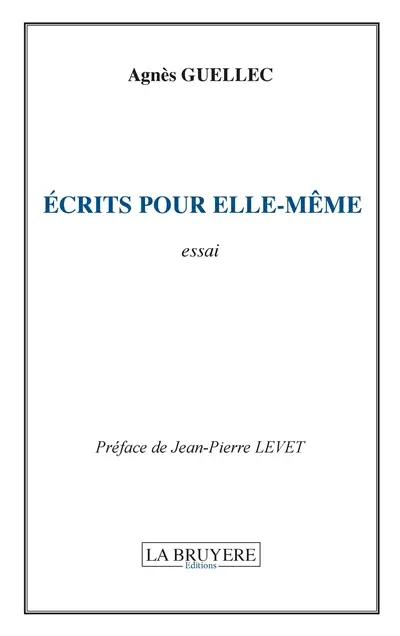 ECRITS POUR ELLE-MEME