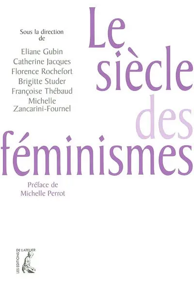 Le siècle des féminismes