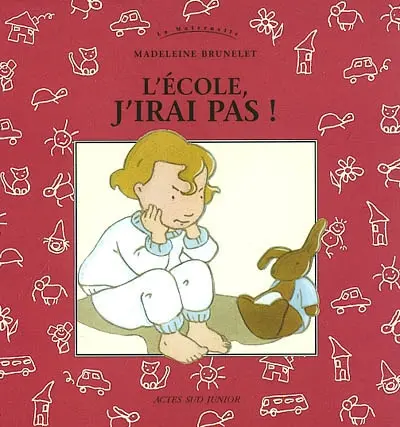 L'école, j'irai pas !