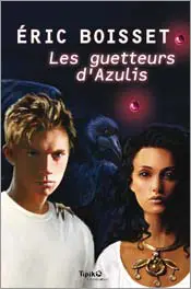 Les guetteurs d'Azulis