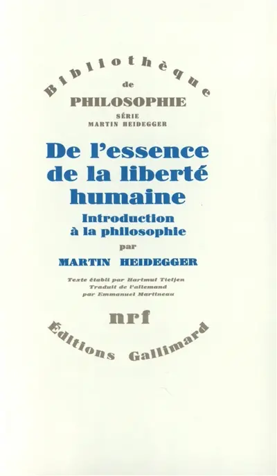De l'essence de la liberté humaine : introduction à la philosophie