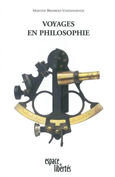 Voyages en philosophie : éléments de philosophie humaniste