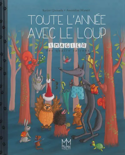 Toute l'année avec le loup : imagier des quatre saisons