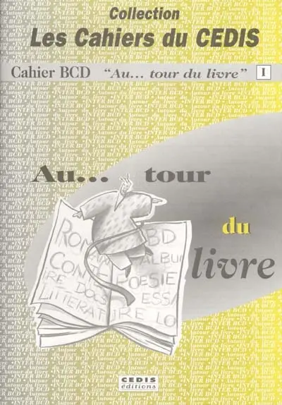 Cahier BCD : autour du livre