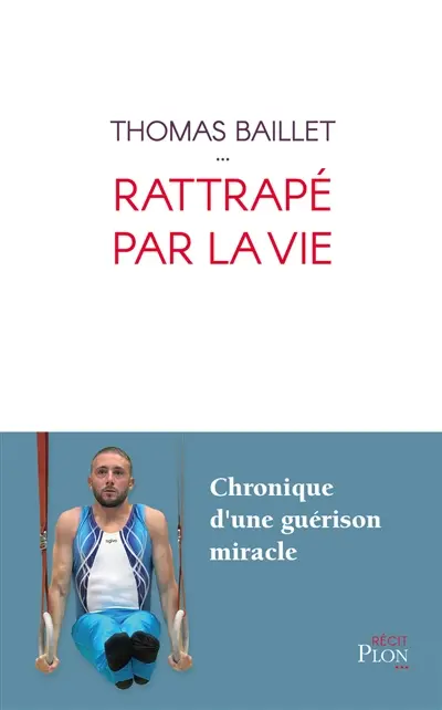 Rattrapé par la vie