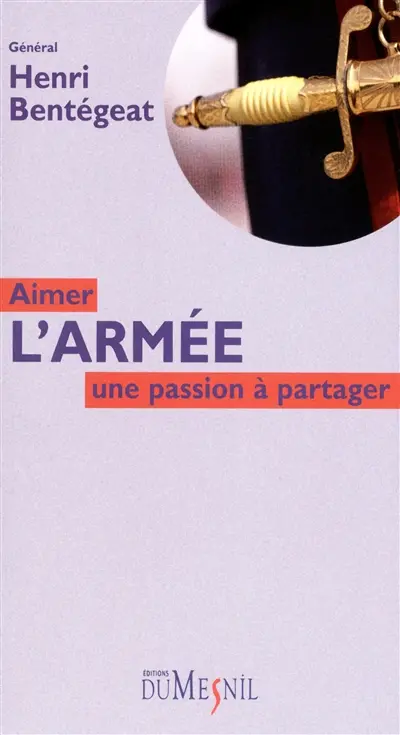 Aimer l'armée : une passion à partager