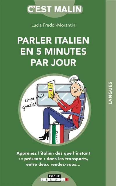 Parler italien en 5 minutes par jour