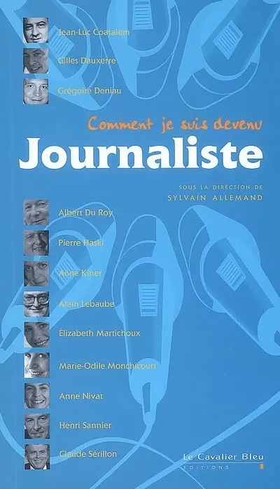 Comment je suis devenu journaliste