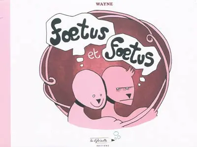 Foetus et foetus