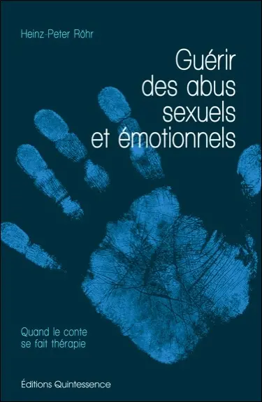 Guérir des abus sexuels et émotionnels : quand le conte se fait thérapie