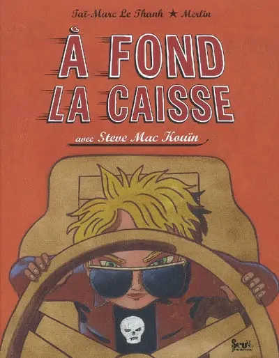 A fond la caisse avec Steve Mac Kouïn