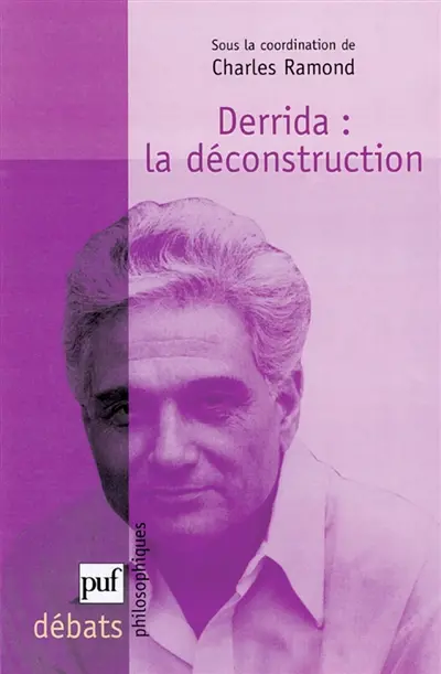 Derrida : la déconstruction