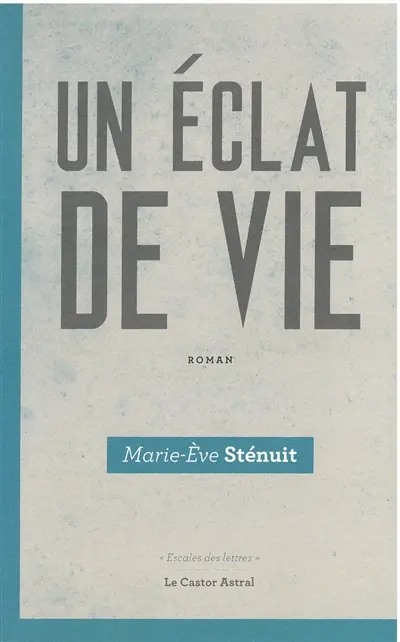 Un éclat de vie