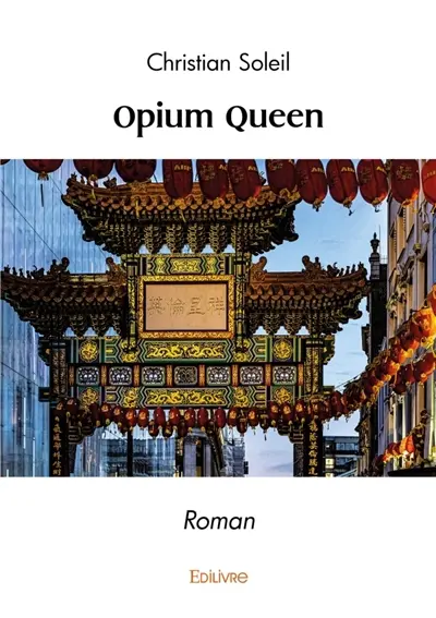 Opium Queen : Roman