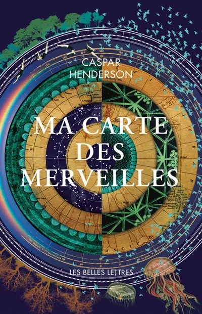 Ma carte des merveilles : voyage à la recherche de l'émerveillement