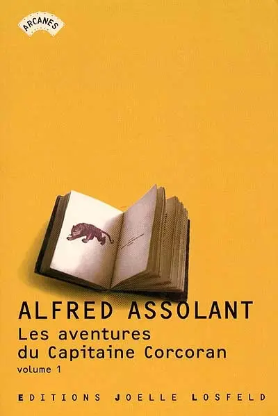 Les aventures (merveilleuses mais authentiques) du capitaine Corcoran. Vol. 1