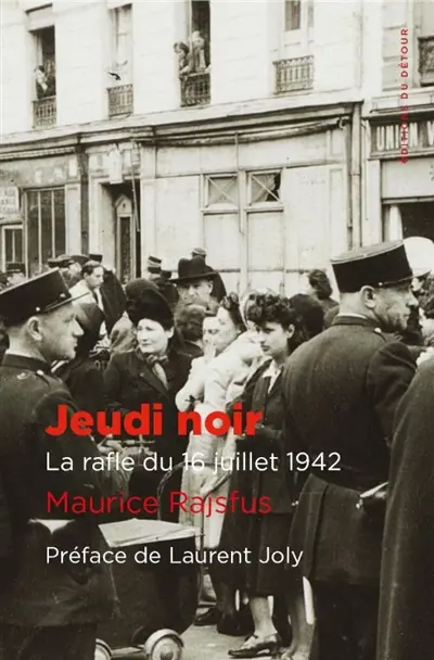 Jeudi noir : la rafle du 16 juillet 1942